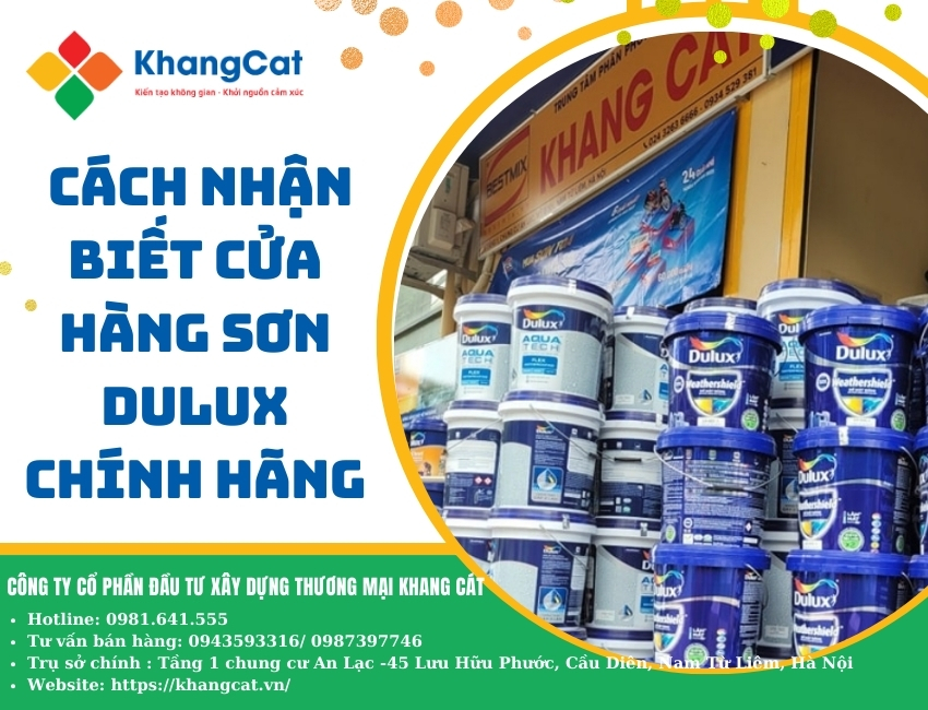 Cách nhận biết cửa hàng sơn dulux chính hãng tại Hà Nội